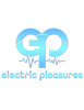 Electric Pleasures
