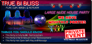 True Bi Bliss – Fully Nude Bi Sexuals Only Private House Party