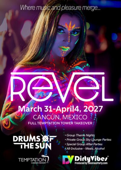 event draft 1775598511 Revel cancun mexico desirous party temptation