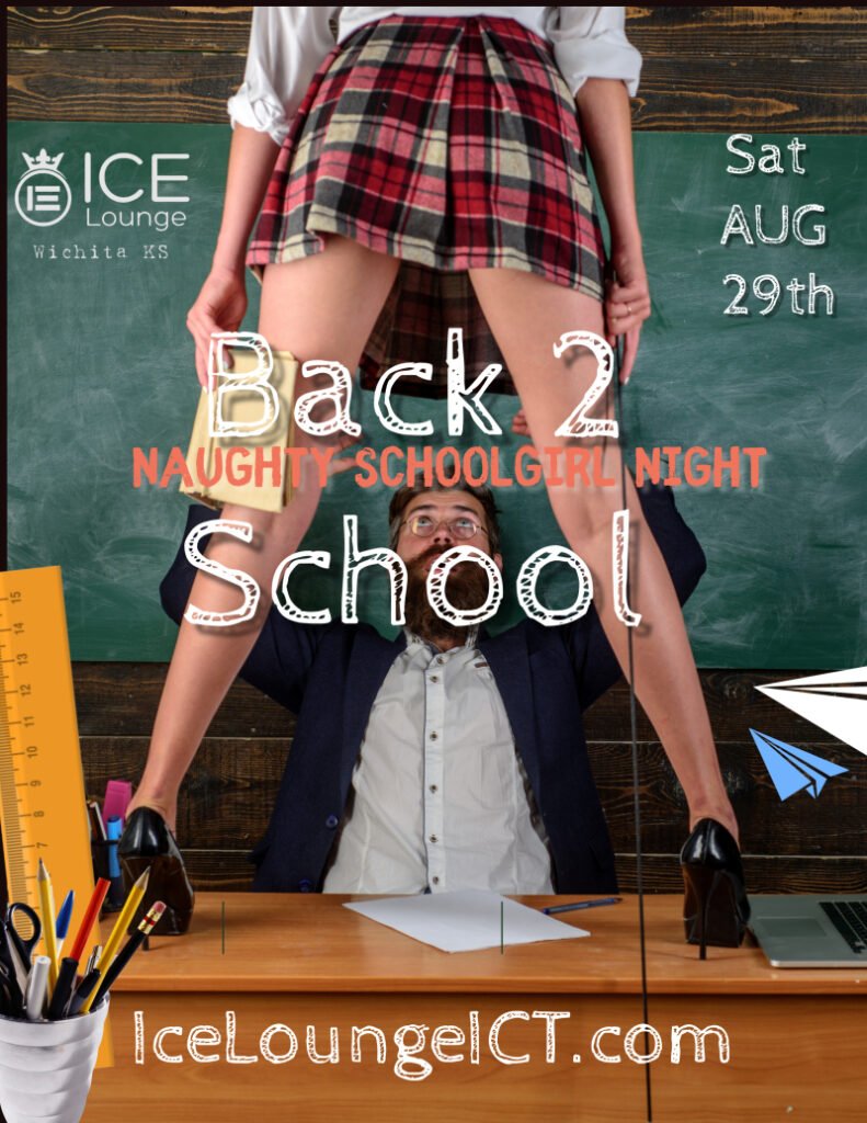 ice lounge wichita naughty schoolgirl night